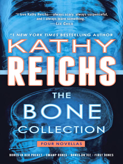 Title details for The Bone Collection by Kathy Reichs - Available